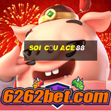 Soi Cầu Ace88