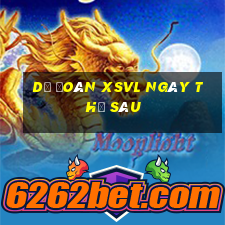 Dự đoán XSVL ngày thứ sáu