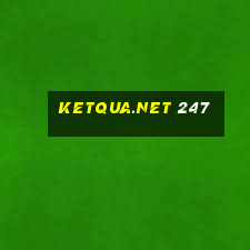 ketqua.net 247