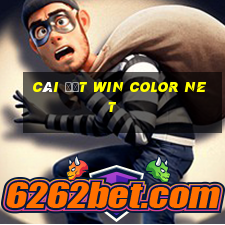 Cài đặt Win Color Net