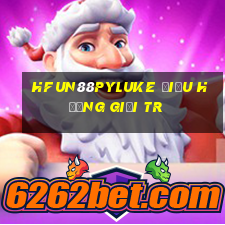 HFun88pyLuke Điều hướng giải tr