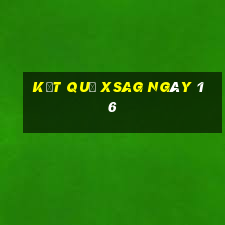 kết quả XSAG ngày 16