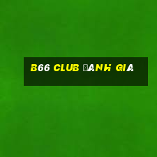 b66 club đánh giá