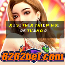 xổ số thừa thiên huế 25 tháng 2