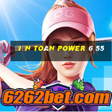 điện toán power 6 55