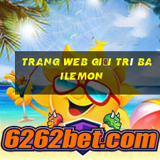 Trang web giải trí Bailemon