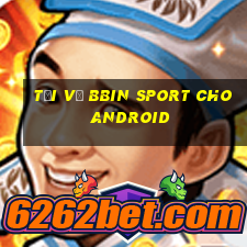 Tải về bbin Sport cho Android