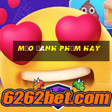 mẹo đánh phỏm hay