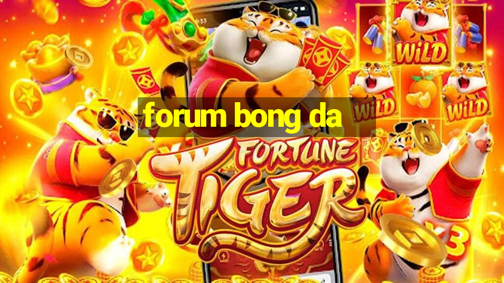 forum bong da