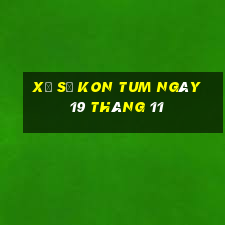 xổ số kon tum ngày 19 tháng 11