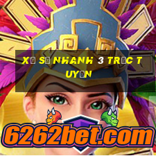 Xổ số nhanh 3 trực tuyến