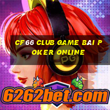 Cf66 Club Game Bài Poker Online