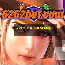 top 20 casino