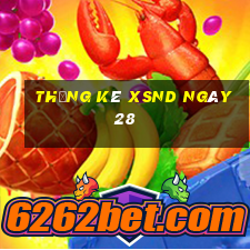 Thống kê XSND ngày 28