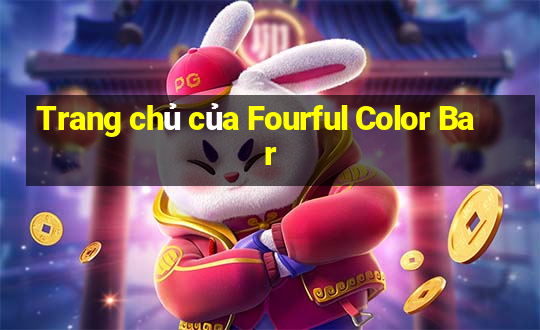 Trang chủ của Fourful Color Bar