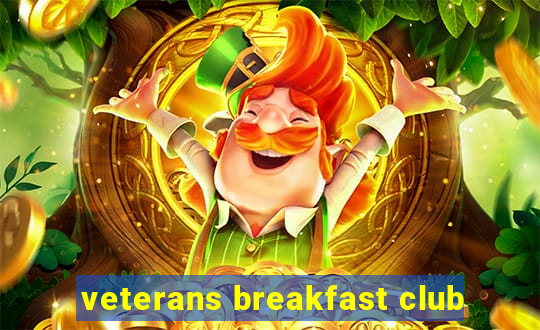 veterans breakfast club