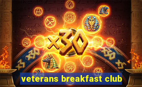 veterans breakfast club