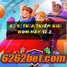 xổ số thừa thiên huế hôm nay 12 2