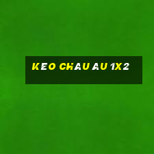 kèo châu âu 1x2