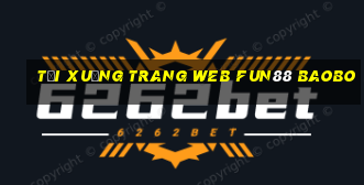 Tải xuống trang web Fun88 Baobo