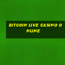 bitcoin live casino online