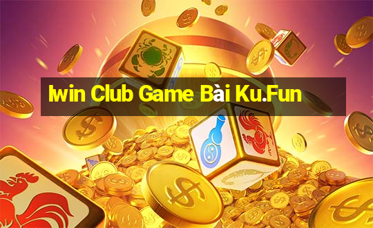 Iwin Club Game Bài Ku.Fun