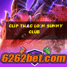 clip thác loạn sunny club