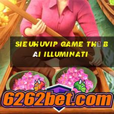 Sieuhuvip Game Thẻ Bài Illuminati