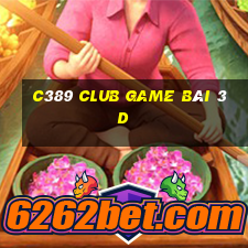 C389 Club Game Bài 3D