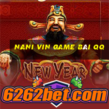 Nani Vin Game Bài Qq