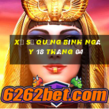 xổ số quảng bình ngày 18 tháng 04