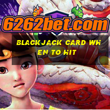 blackjack card when to hit