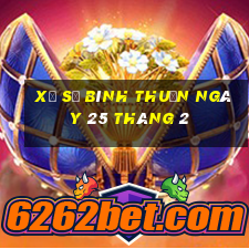 xổ số bình thuận ngày 25 tháng 2