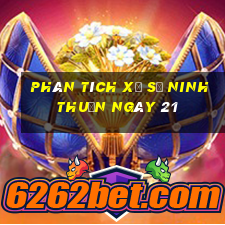 Phân tích Xổ Số ninh thuận ngày 21