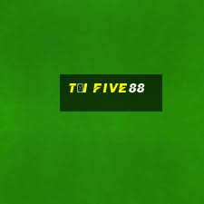 tại five88