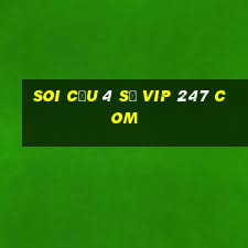 soi cầu 4 số vip 247 com