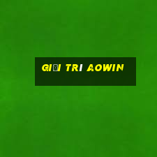 Giải trí AOWIN