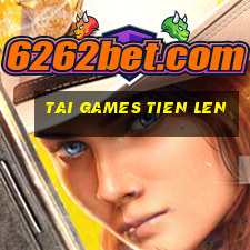 tai games tien len