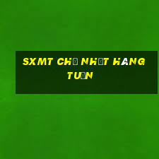 sxmt chủ nhật hàng tuần