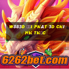 W883d đại phát 3d chính thức