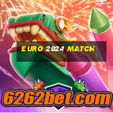 euro 2024 match