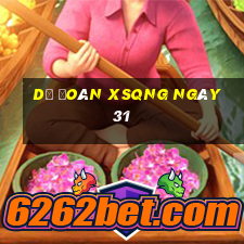 Dự đoán XSQNG ngày 31