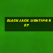 blackjack lighting rep