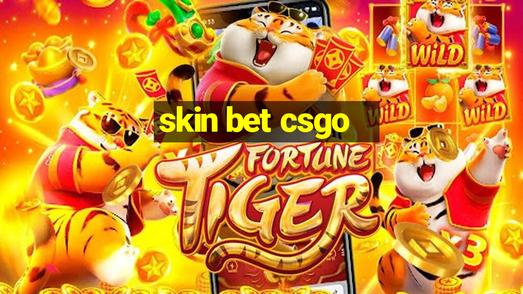 skin bet csgo