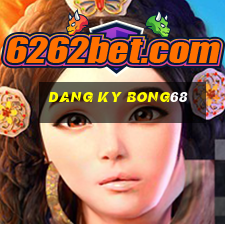 dang ky bong68