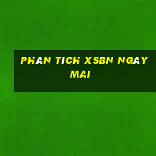 Phân tích XSBN ngày mai