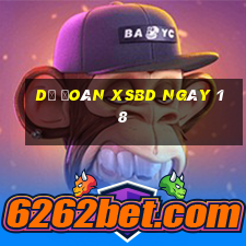 Dự đoán XSBD ngày 18