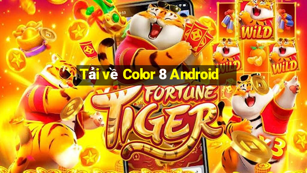 Tải về Color 8 Android