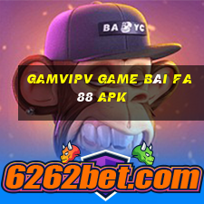 Gamvipv Game Bài Fa88 Apk