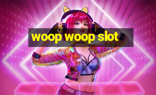 woop woop slot